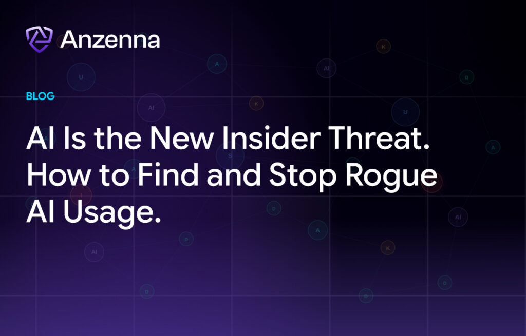 AI Is the New Insider Threat. How to Find and Stop Rogue AI Usage.