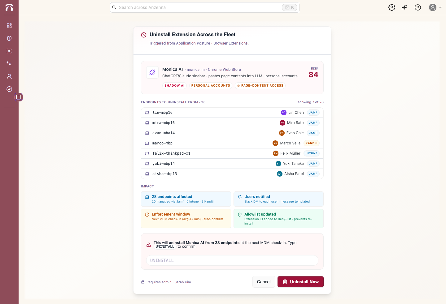 Uninstall Extension Across the Fleet &middot; Monica AI: shadow AI ChatGPT/Claude sidebar pasting page contents into LLM, Risk 84. Action removes from 28 endpoints at next MDM check-in across Jamf, Intune, and Kandji; users notified and the extension ID added to deny-list to prevent re-install.